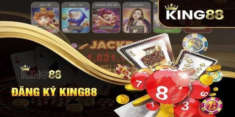 Đáp ứng điều kiện cơ bản để đăng ký tài khoản King88